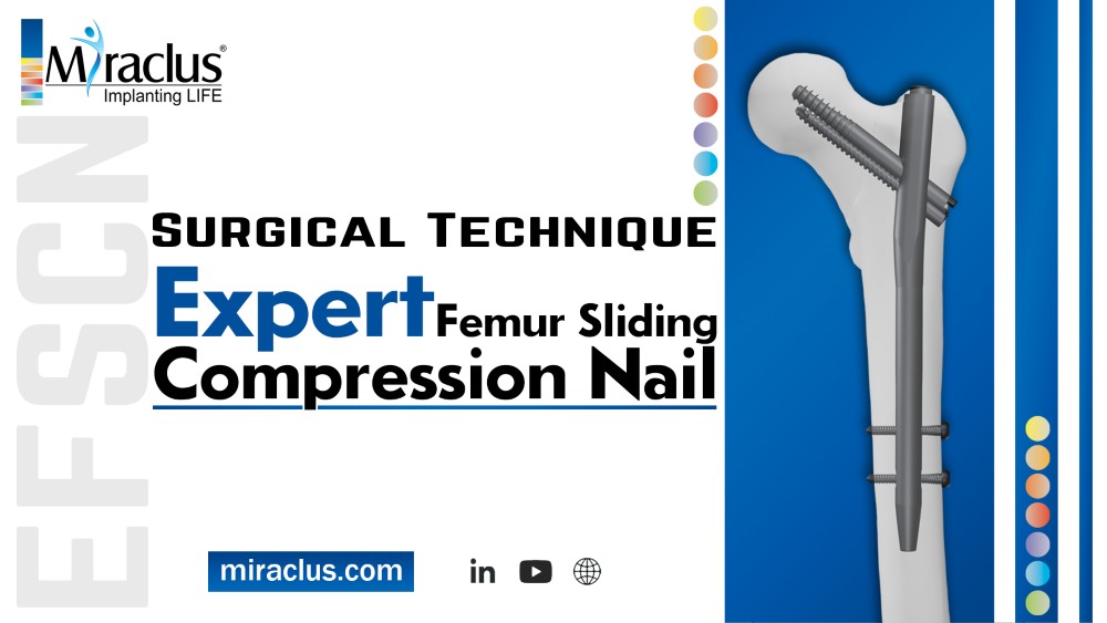 Expert Femur Sliding Compression Nail Surgical Technique